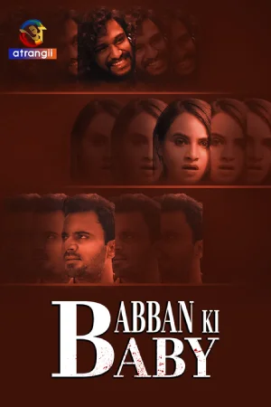 Download [18+] Babban Ki Baby (2024) UNRATED Hindi Atrangii Short Film 720p | 1080p WEB-DL