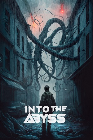 Into the Abyss (2022) Dual Audio [Hindi + Spanish] BluRay 480p [350MB] | 720p [950MB] | 1080p [2.2GB]