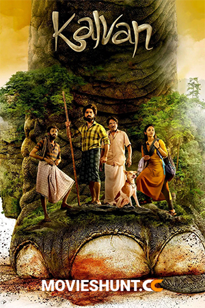 Kalvan (2024) WEB-DL Multi Audio [Hindi ORG. + Tamil + Telugu + Malayalam + Kannada] Full Movie 480p [550MB] | 720p [1.4GB] | 1080p [2.9GB]
