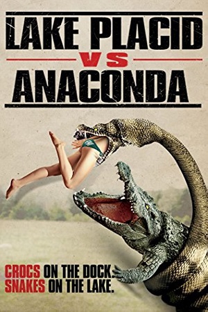 Lake Placid vs. Anaconda (2015) Multi Audio [Hindi + English + Tamil + Telugu] Full Movie WEB-DL 480p [700MB] | 720p [1GB] | 1080p [1.9GB]