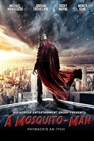 Mosquito Man – Sucker (2013) WEB-DL Dual Audio [Hindi ORG. + English] Full Movie 480p [250MB] | 720p [750MB] | 1080p [1.6GB]