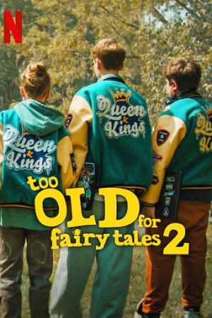 Too Old for Fairy Tales 2 (2024) Multi Audio [Hindi-English-Polish] WeB-DL 480p [350MB] | 720p [1.1GB] | 1080p [2.2GB]