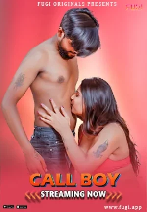[18+] Call Boy (2024) UNRATED Hindi Fugi Short Film 720p | 1080p WEB-DL