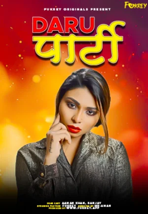 Download [18+] Daru Party (2024) UNRATED Hindi Fukrey Originals Short Film 720p | 1080p WEB-DL