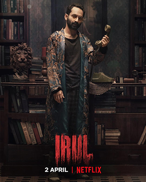 Irul (2021) Dual Audio [Hindi + Malayalam] WeB-DL 480p [320MB] | 720p [920MB] | 1080p [1.8GB]