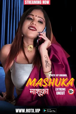 Download [18+] Mashuka (2024) UNRATED Hindi HotX Originals Short Film 720p | 1080p WEB-DL