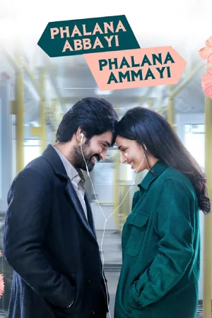 Phalana Abbayi Phalana Ammayi (2023) WEB-DL Dual Audio [Hindi ORG. + Telugu] Full Movie 480p [450MB] | 720p [1.2GB] | 1080p [2.2GB] | 2160p 4K [3.5GB]