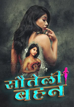 Download [18+] Sauteli Behan (2024) UNRATED Hindi MeetX Short Film 720p | 1080p WEB-DL