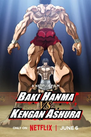 Baki Hanma VS Kengan Ashura (2024) MULTi-Audio {Hindi-English-Japanese} 480p [380MB] | 720p [1GB] | 1080p [2.9GB]