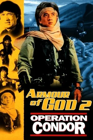 Armour of God 2: Operation Condor (1991) Extended Cut BluRay Dual Audio [Hindi ORG. + Chinese] Full Movie 480p [500MB] | 720p [1.1GB] | 1080p [3.6GB]
