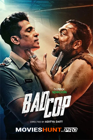 Bad Cop (2024) Season 1 Complete [Hindi + Multi Audio] WEB Series 480p | 720p | 1080p WEB-DL