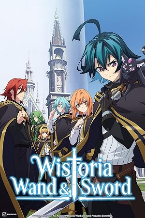 Wistoria: Wand and Sword (Season 1) Complete Multi-Audio [Hindi Dubbed – English – Japanese] Anime Series 720p | 1080p WEB-DL