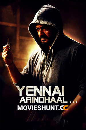 Yennai Arindhaal – Satyadev The Fearless Cop (2015) Dual Audio [Hindi ORG. + Tamil] WEB-DL 480p [550MB] | 720p [1.5GB] | 1080p [3.3GB]