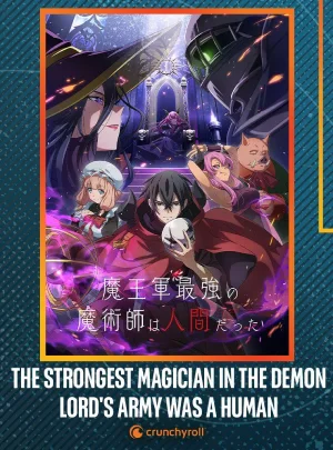 The Strongest Magician in the Demon Lord’s Army was a Human (2024 – Anime Series) Season 1 Complete Dual Audio [Hindi ORG. + Japanese] 720p | 1080p WEB-DL