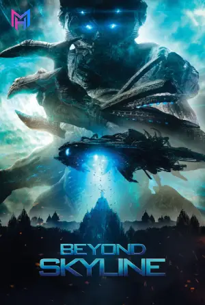 Beyond Skyline (2017) BluRay Multi Audio [Hindi ORG. + English + Tamil + Telugu] Full Movie 480p [500MB] | 720p [1.3GB] | 1080p [2.3GB]