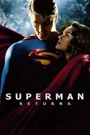 Superman Returns (2006) BluRay Dual Audio [Hindi ORG. + English] Full Movie 480p [500MB] | 720p [1.4GB] | 1080p [3.1GB]