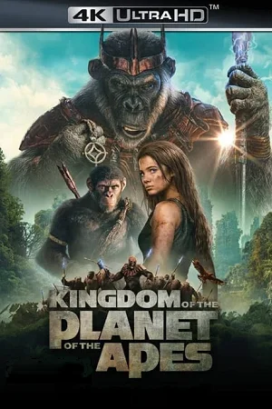 Kingdom of the Planet of the Apes (2024) WEB-DL [Hindi ORG. + Multi Audio] Full Movie 480p [600MB] | 720p [1.4GB] | 1080p [2.5GB] | 2160p 4K [12.6GB]