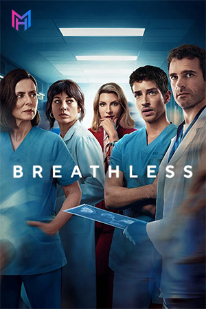 Breathless – Netflix Original (Season 1-2) Dual Audio [Hindi ORG. + English] WEB Series 480p | 720p | 1080p WEB-DL