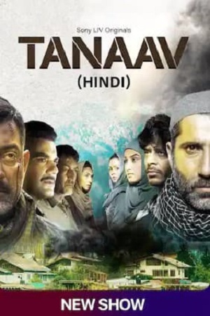 Tanaav (2022) Season 1 Hindi SonyLIV Complete WEB Series 480p | 720p | 1080p WEB-DL