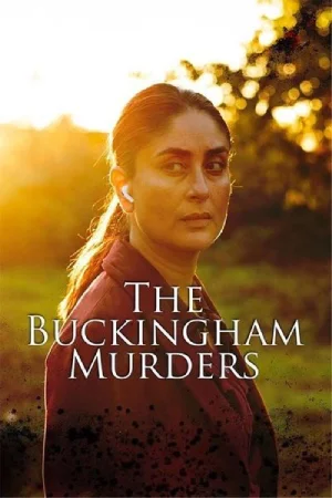 The Buckingham Murders (2024) Hindi Full Movie WEB-DL 480p [400MB] | 720p [1GB] | 1080p [2GB]