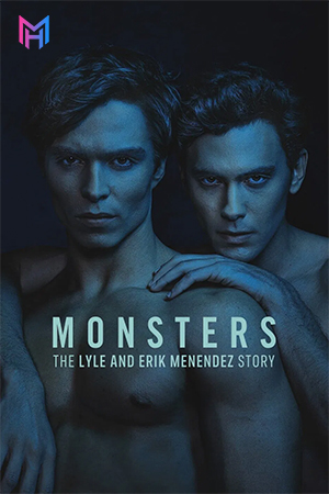 Monsters: The Lyle and Erik Menendez Story (2024) Season 1 Multi Audio [Hindi ORG. + English + Telugu] Netflix Original WEB Series 480p | 720p | 1080p WEB-DL