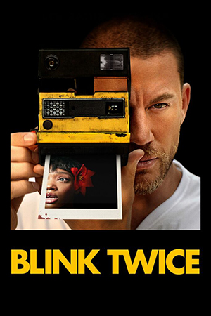 Blink Twice (2024) WEB-DL Multi Audio [Hindi ORG. + English + Tamil + Telugu] Full Movie 480p [550MB] | 720p [1GB] | 1080p [1.9GB]