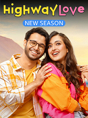 Highway Love (Season 2) Hindi Amazon MiniTV Complete Web Series 480p | 720p | 1080p WEB-DL