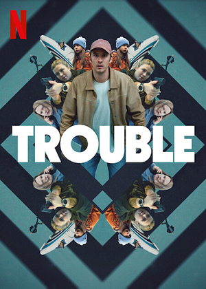 Trouble (2024) WEB-DL Multi Audio [Hindi ORG. + English + Tamil + Telugu] Full Movie 480p [600MB] | 720p [1GB] | 1080p [2GB]