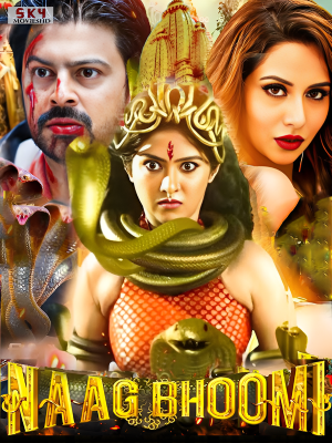 Naag Bhoomi (2024) WEB-DL Hindi Dubbed (ORG) Full Movie 480p [400MB] | 720p [1.2GB] | 1080p [2.4GB]