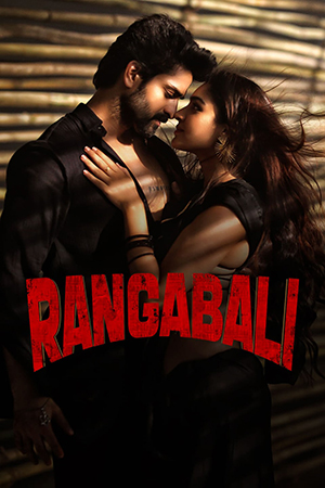 Rangabali (2023) Dual Audio [Hindi ORG. + Telugu] Full Movie WEB-DL 480p [450MB] | 720p [1.3GB] | 1080p [2.8GB]