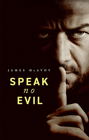 Speak No Evil (2024) Dual Audio {Hindi-English} WEB-DL 480p [480MB] | 720p [1.1GB] | 1080p [2.7GB]
