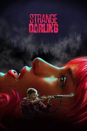 Strange Darling (2023) WEB-DL Multi Audio [Hindi ORG. + English + Tamil + Telugu] Full Movie 480p [900MB] | 720p [1.1GB] | 1080p [2.1GB]