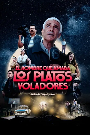 The Man Who Loved UFOs (2024) WEB-DL MULTi Audio {Hindi-English-Spanish} 480p [400MB] | 720p [1.1GB] | 1080p [2.5GB]