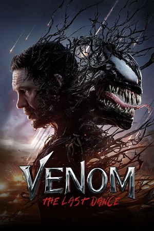 Venom: The Last Dance (2024) WEB-DL Multi Audio [Hindi ORG. + English + Tamil + Telugu] Full Movie 480p [600MB] | 720p [1.4GB] | 1080p [2GB]