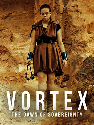 Vortex: The Dawn of Sovereignty (2021) WEB-DL Multi Audio [Hindi ORG. + French + Tamil + Telugu] Full Movie 480p [550MB] | 720p [1GB] | 1080p [1.6GB]