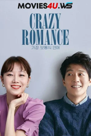 Crazy Romance (2019) BluRay Dual Audio {Hindi-Korean} 480p [425MB] | 720p [1.2GB] | 1080p [2GB]