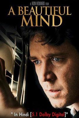 A Beautiful Mind (2001) BluRay Dual Audio [Hindi ORG. + English] Full Movie 480p [450MB] | 720p [1.2GB] | 1080p [2.8GB]