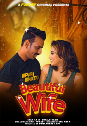 Download [18+] Beautiful Wife (2024) UNRATED Hindi Fukrey Originals Short Film 720p | 1080p WEB-DL