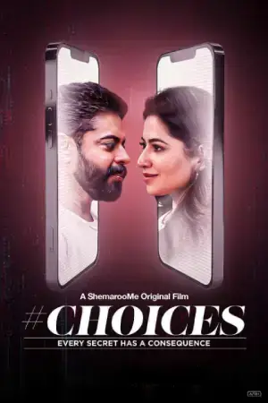 Choices (2024) Hindi Full Movie WEB-DL 480p [250MB] | 720p [800MB] | 1080p [1.8GB]
