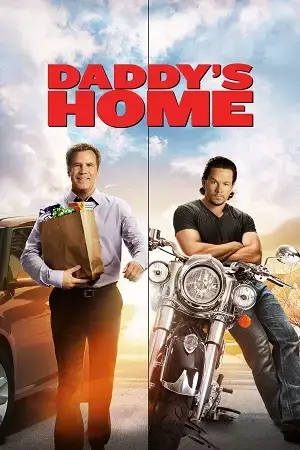 Daddy’s Home (2015) BluRay Dual Audio [Hindi ORG. + English] Full Movie 480p [350MB] | 720p [950MB] | 1080p [2.3GB]