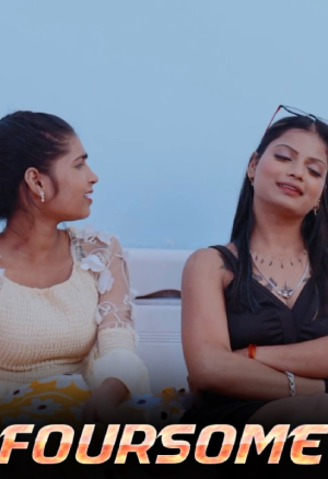 Download [18+] FourSome (2024) UNRATED Hindi Short Film 720p | 1080p WEB-DL