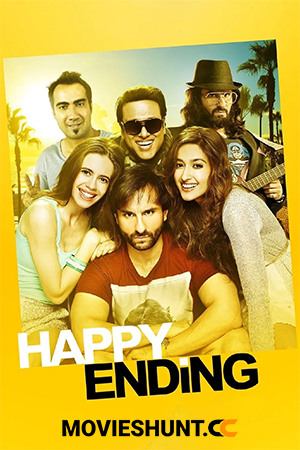 Happy Ending (2014) WEB-DL Hindi Full Movie 480p [450MB] | 720p [1.1GB] | 1080p [2.5GB]