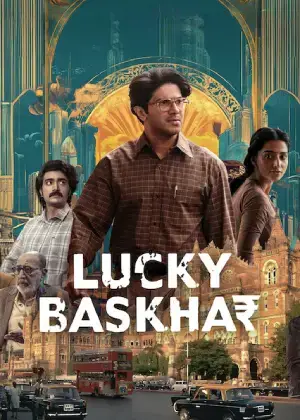 Lucky Baskhar (2024) WEB-DL Multi Audio [Hindi ORG. + Tamil + Telugu + Malayalam + Kannada] Full Movie 480p [650MB] | 720p [1.3GB] | 1080p [2.8GB]