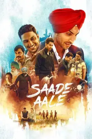 Saade Aale (2022) Punjabi Full Movie WEB-DL 480p [300MB] | 720p [800MB] | 1080p [1.7GB]