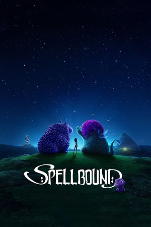Spellbound (2024) Multi Audio [Hindi ORG. + English + Tamil + Telugu] Full Movie WEB-DL 480p [650MB] | 720p [1GB] | 1080p [2.4GB]