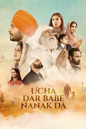 Ucha Dar Babe Nanak Da (2024) Punjabi Full Movie WEB-DL 480p [400MB] | 720p [1GB] | 1080p [2.2GB]