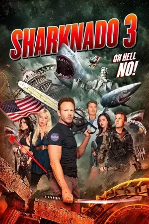 Sharknado 3: Oh Hell No! (2015) Extended BluRay Dual Audio [Hindi ORG. + English] 480p [300MB] | 720p [900MB] | 1080p [2GB]