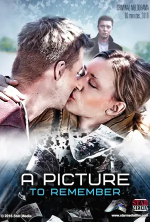 A Picture to Remember (2016) WEB-DL Dual Audio [Hindi ORG. + Russian] 480p [350MB] | 720p [1GB] | 1080p [1.9GB]
