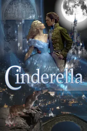Cinderella (2015) Dual Audio [Hindi ORG + English] WeB-DL 480p | 720p | 1080p | 2160p 4K