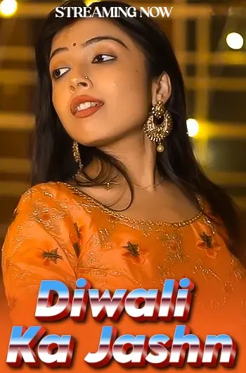 Download [18+] Diwali Ka Jashn (2024) UNRATED Hindi WebSex Short Film 720p | 1080p WEB-DL